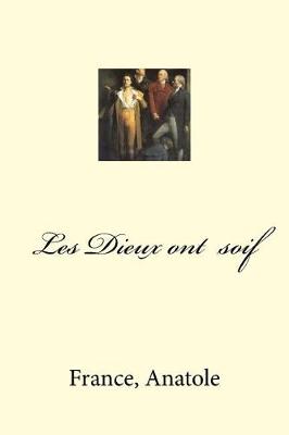 Book cover for Les Dieux ont soif