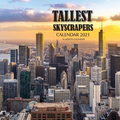 Book cover for Tallest Skyscrapers Calendar 2021