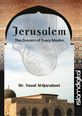 Book cover for Jerusalem: the Concern of Every Muslim