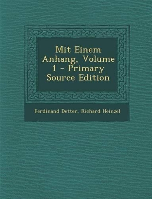 Book cover for Mit Einem Anhang, Volume 1