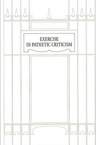 Cover of Exercise in Pathetic Criticism