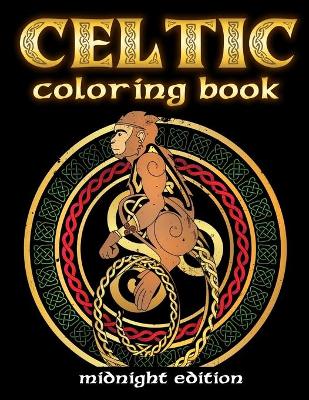 Book cover for Celtic Coloring Book Midnight Edition