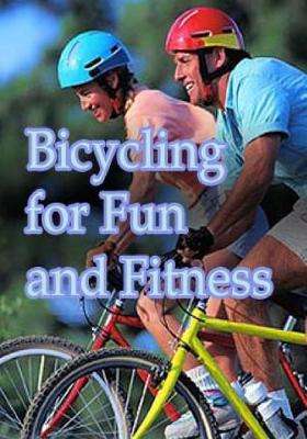 Book cover for Bicycling for Fun and Fitness