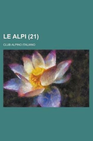 Cover of Le Alpi (21 )