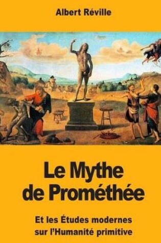 Cover of Le Mythe de Promethee