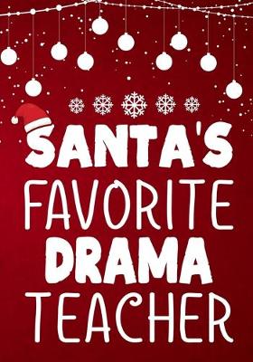 Book cover for Santa's Favorite Drama Teacher