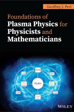 Cover of Foundations of Plasma Physics for Physicists and Mathematicians