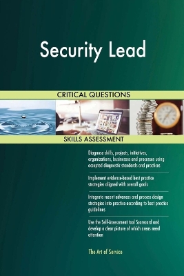 Book cover for Security Lead Critical Questions Skills Assessment
