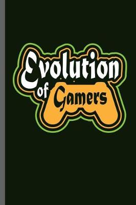 Book cover for Evolution of Gamers