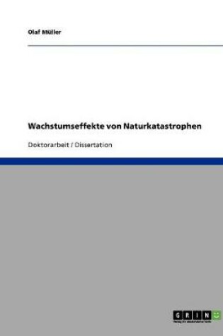 Cover of Wachstumseffekte von Naturkatastrophen