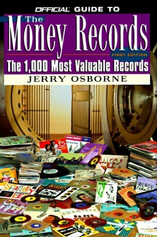 Cover of The Money Records: the 1000 Most Valuable Records