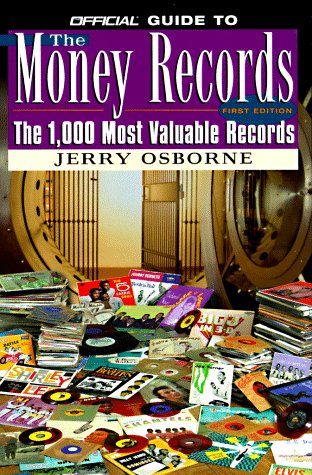 Book cover for The Money Records: the 1000 Most Valuable Records