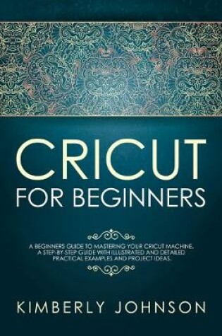 Cover of Cricut For Beginners