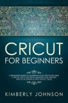 Book cover for Cricut For Beginners