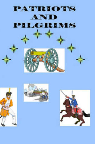 Cover of Patriots and Pilgrims