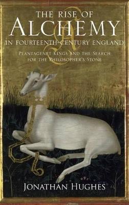 Book cover for The  Rise of Alchemy in Fourteenth-Century England