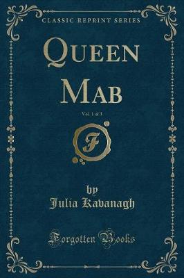 Book cover for Queen Mab, Vol. 1 of 3 (Classic Reprint)