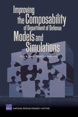 Book cover for Improving the Composability of Department of Defense Models and Simulations