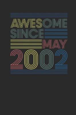 Book cover for Awesome Since May 2002