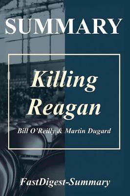 Book cover for Summary Killing Reagan