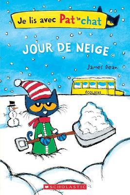 Book cover for Je Lis Avec Pat Le Chat: Jour de Neige