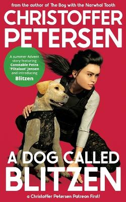 Book cover for A Dog Called Blitzen