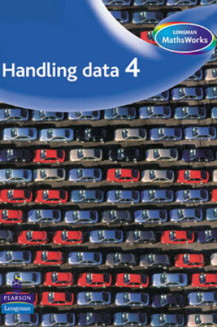 Cover of Longman MathsWorks: Year 4 Handling Data Pupils' Book