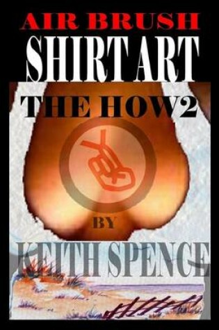 Cover of How2 Air Brush Shirt Art