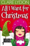 Book cover for All I Want For Christmas