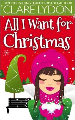 Cover of All I Want For Christmas