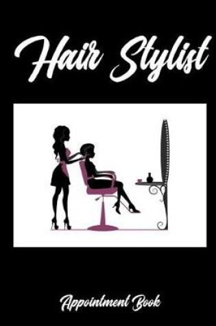 Cover of Hair Stylist Appointment Book