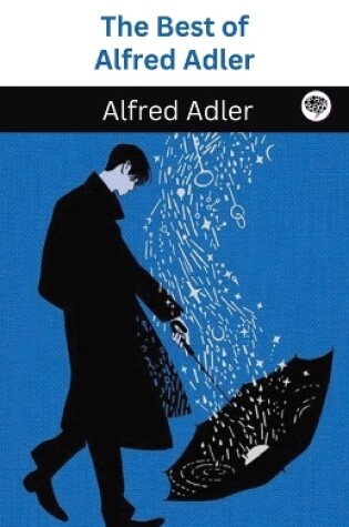 Cover of The Best of Alfred Adler (Grapevine Classic Books)