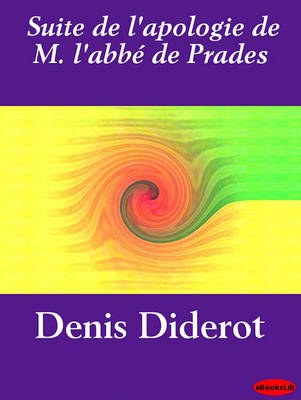 Book cover for Suite de L'Apologie de M. L'Abbe de Prades