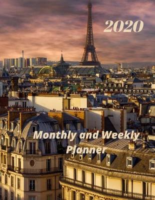 Book cover for Monthly and Weekly Planner 2020