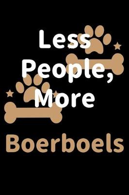 Book cover for Less People, More Boerboels