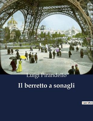 Book cover for Il berretto a sonagli