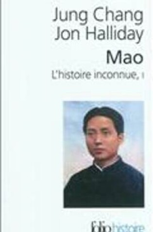 Cover of Mao, L'Histoire Inconnue 1
