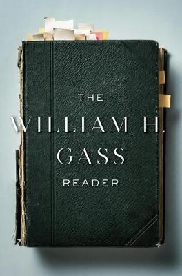 Book cover for The William H. Gass Reader