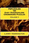 Book cover for PSPUZZLES 100 Easy Diagramless Crossword Puzzles Volume 4