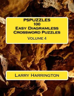 Book cover for PSPUZZLES 100 Easy Diagramless Crossword Puzzles Volume 4