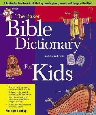 Book cover for The Baker Bible Dictionary For Kids