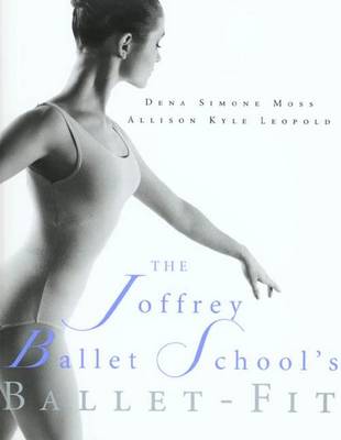 Book cover for The Joffrey Ballet School's Book of Ballet-Fit