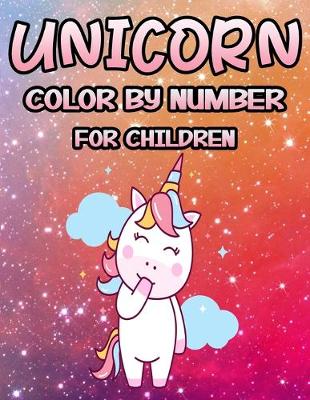 Book cover for Unicorn Color by Number for Children