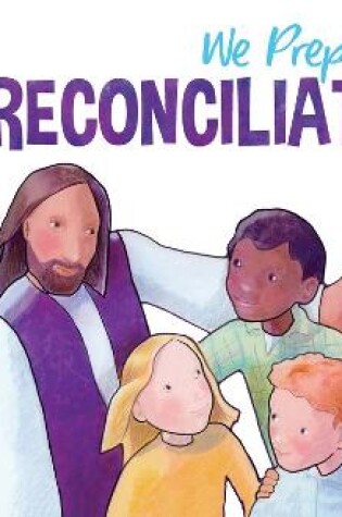 Cover of We Prepare for Reconciliation (Revised)