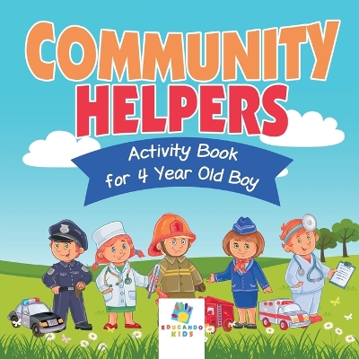 Book cover for Community Helpers Activity Book for 4 Year Old Boy