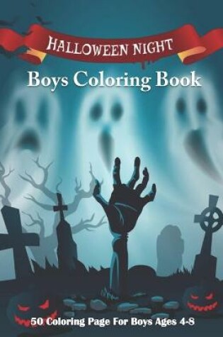 Cover of Halloween Night, Boys Coloring Book