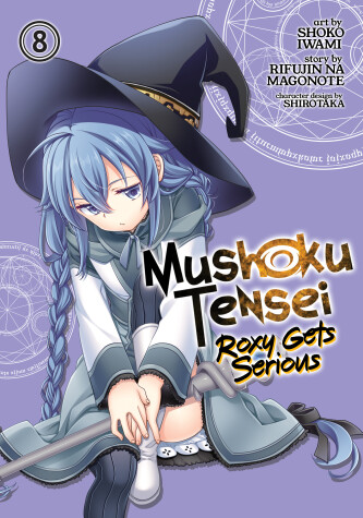 Book cover for Mushoku Tensei: Roxy Gets Serious Vol. 8