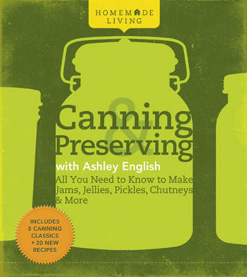 Book cover for Canning and Preserving with Ashley English