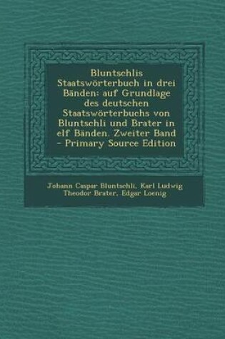 Cover of Bluntschlis Staatsworterbuch in Drei Banden