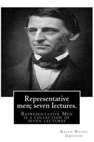 Cover of Representative men; seven lectures. By Ralph Waldo Emerson